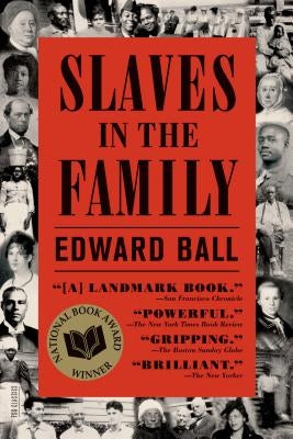Slaves in the Family by Ball, Edward