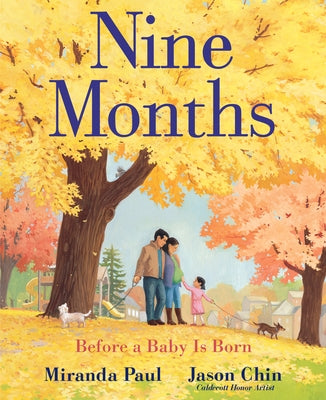 Nine Months: Before a Baby Is Born by Paul, Miranda