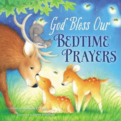 God Bless Our Bedtime Prayers by Hall, Hannah