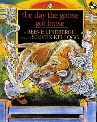 The Day the Goose Got Loose by Lindbergh, Reeve