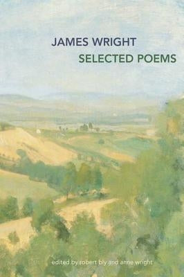 Selected Poems by Wright, James Arlington