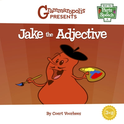 Jake the Adjective by Voorhees, Coert