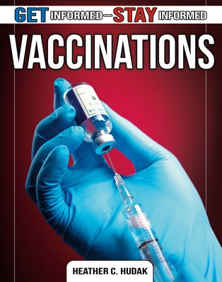 Vaccinations by Hudak, Heather C.