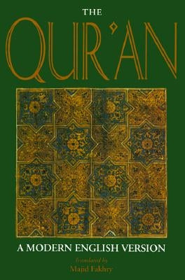 The Qur'an: A Modern English Version by Fakhry (Translator), Majid