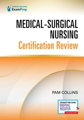 Medical-Surgical Nursing Certification Review by Collins, Pam