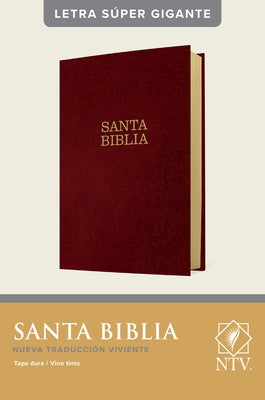 Santa Biblia Ntv, Letra Súper Gigante by Tyndale