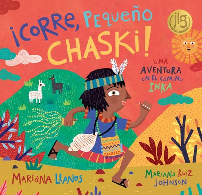 ¡Corre, Pequeño Chaski! by Llanos, Mariana
