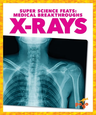 X-Rays by Klepeis, Alicia Z.