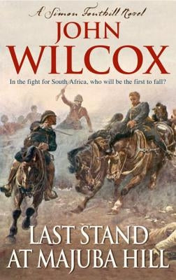 Last Stand at Majuba Hill by Wilcox, John