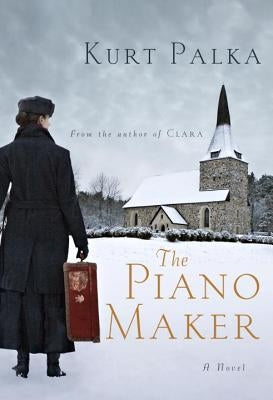 The Piano Maker by Palka, Kurt