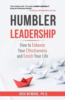 Humbler Leadership by Wymore, Josh