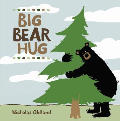 Big Bear Hug by Oldland, Nicholas
