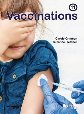 Vaccinations: Book 11 by Crimeen, Carole