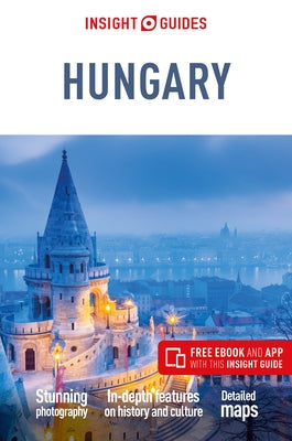 Insight Guides Hungary (Travel Guide with Free Ebook) by Insight Guides