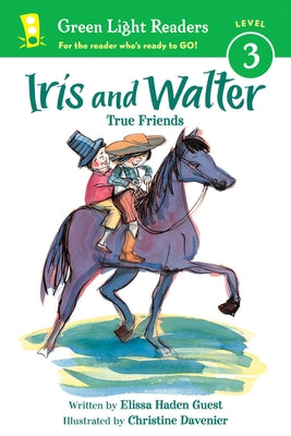 Iris and Walter: True Friends by Guest, Elissa Haden