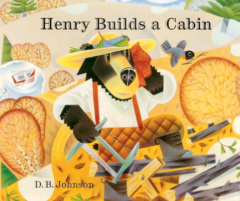 Henry Builds a Cabin by Johnson, D. B.