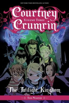 Courtney Crumrin Vol. 3: The Twilight Kingdom by Naifeh, Ted