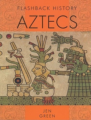 Aztecs by Green, Jen