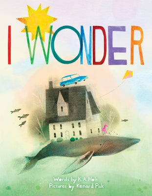 I Wonder by Holt, Kari Anne