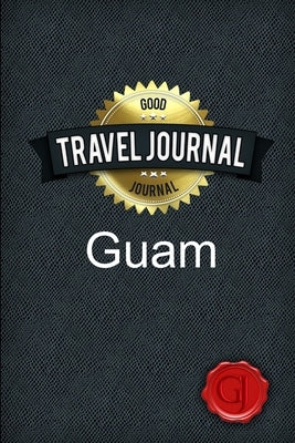 Travel Journal Guam by Journal, Good