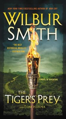 The Tiger's Prey: A Novel of Adventure by Smith, Wilbur