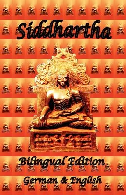 Siddhartha - Bilingual Edition, German & English by Hesse, Hermann