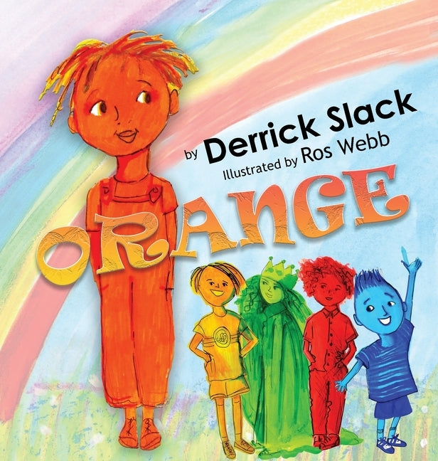 Orange by Slack, Derrick S.