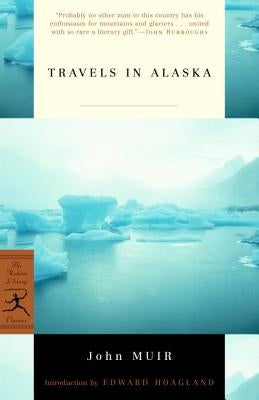 Travels in Alaska by Muir, John