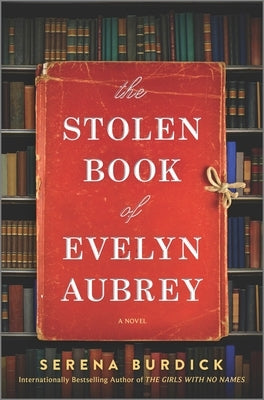 The Stolen Book of Evelyn Aubrey by Burdick, Serena