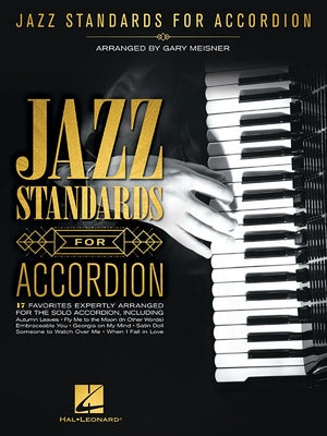 Jazz Standards for Accordion by Hal Leonard Corp