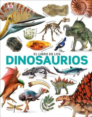 El Libro de Los Dinosaurios by DK