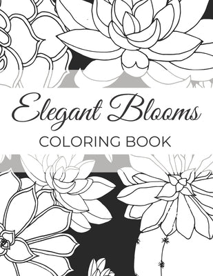 Elegant Blooms: Adult Coloring Book Gifts For Women Who Love Gardening - 50 Beautiful Floral Designs Featuring Patterns, Nature Scenes by Press, Illustria Lane