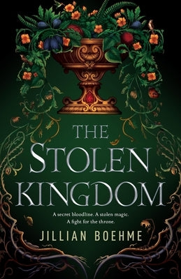 The Stolen Kingdom by Boehme, Jillian