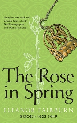 The Rose in Spring by Fairburn, Eleanor