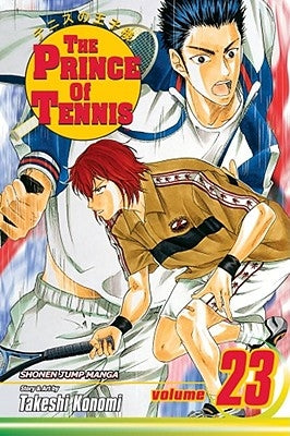 The Prince of Tennis, Vol. 23, 23 by Konomi, Takeshi