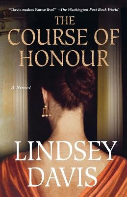 The Course of Honour by Davis, Lindsey