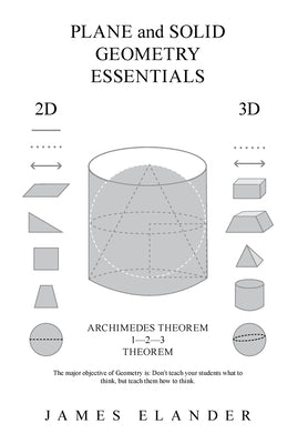 Plane and Solid Geometry Essentials by Elander, James