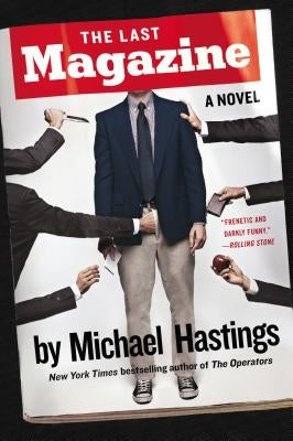 The Last Magazine by Hastings, Michael