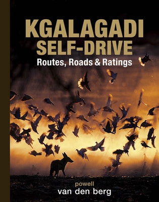 Kgalagadi Self-Drive by Van Den Berg, Philip And Ingrid