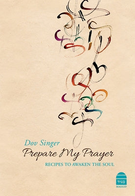 Prepare My Prayer by Singer, Dov