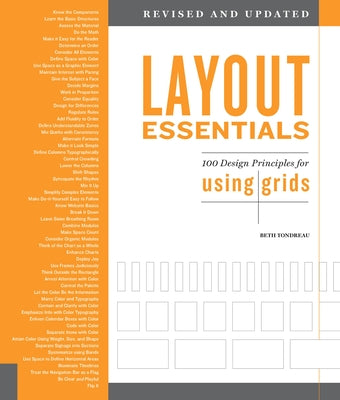Layout Essentials Revised and Updated: 100 Design Principles for Using Grids by Tondreau, Beth