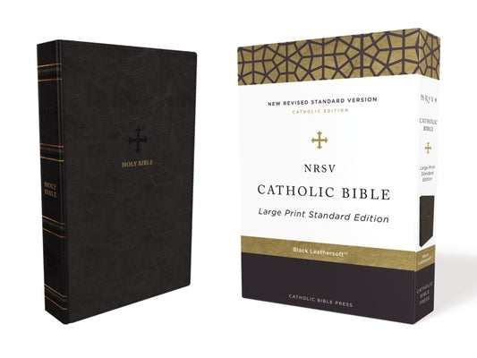 Nrsv, Catholic Bible, Standard Large Print, Leathersoft, Black, Comfort Print: Holy Bible by Catholic Bible Press