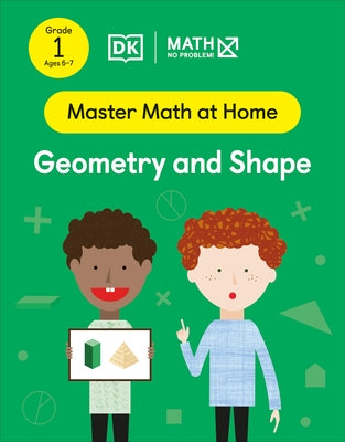 Math - No Problem! Geometry and Shape, Grade 1 Ages 6-7 by Math - No Problem!