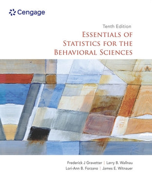 Essentials of Statistics for the Behavioral Sciences by Gravetter, Frederick J.