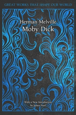 Moby Dick by Melville, Herman