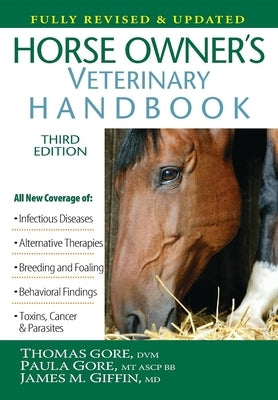Horse Owner's Veterinary Handbook by Gore, Thomas