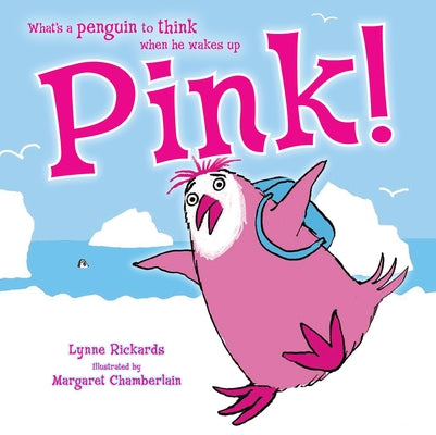 Pink! by Rickards, Lynne