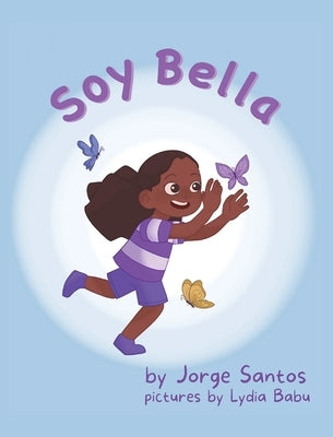 Soy Bella by Santos, Jorge
