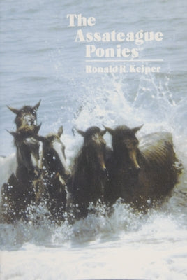 The Assateague Ponies by Keiper, Ronald R.