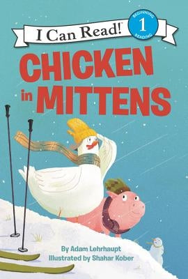 Chicken in Mittens by Lehrhaupt, Adam